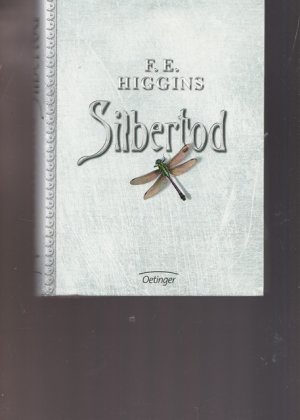 gebrauchtes Buch – Jugendbücher - Higgins, F.E. – Silbertod.