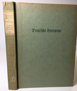 antiquarisches Buch – Heinz Kindermann / Walther Brecht – Humanismus und Renaissance in den deutschen Städten und an den Universitäten (Deutsche Literatur / Reihe Humanismus und Renaissance, Bd. 2)