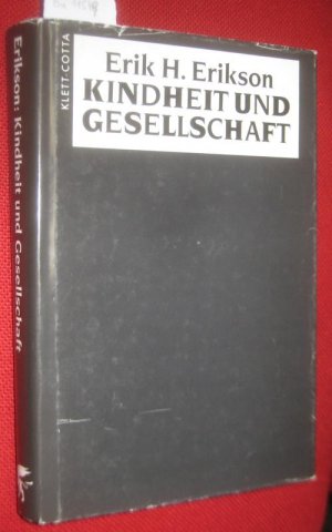 Kindheit und Gesellschaft. Aus dem Englischen übersetzt von Marianne von Eckardt-Jaffé.