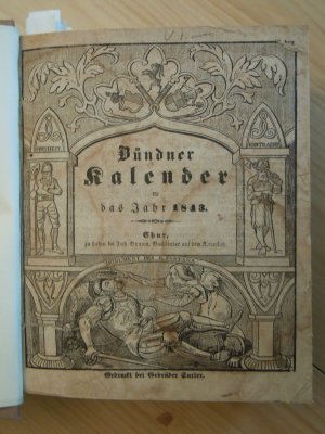 Bündner Kalender für das Jahr ... [Sammelband mit 14 Broschuren 1843, 1849, 1850, 1851, 1852, 1854, 1858, 1859, 1864, 1865, 1866, 1868, 1871, 1872]