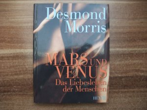 gebrauchtes Buch – Desmond Morris – Mars und Venus