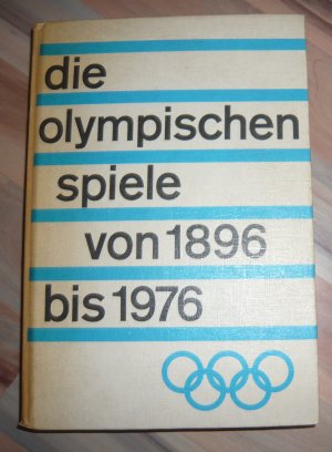 gebrauchtes Buch – Volker Kluge – Die Olympischen Spiele von 1896 bis 1976