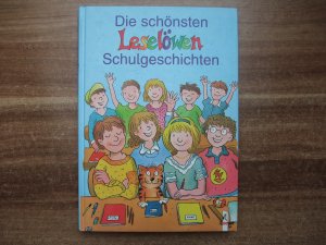 Die schönsten Leselöwen-Schulgeschichten