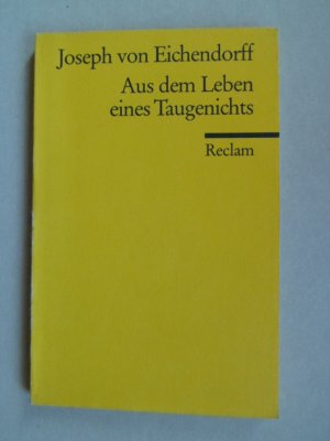 gebrauchtes Buch – Eichendorff, Joseph von – Aus dem Leben eines Taugenichts