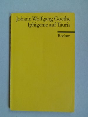 gebrauchtes Buch – Goethe, Johann W von – Iphigenie auf Tauris