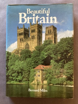 gebrauchtes Buch – Bernard Miles – Beautiful Britain