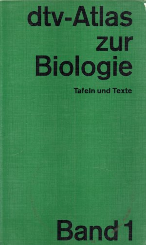 dtv-Atlas zur Biologie - Tafeln und Texte Band 1