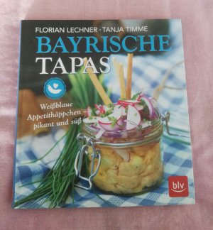 Bayrische Tapas. Weißblaue Appetithäppchen - pikant und süß