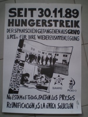 Seit 30.11.89 Hungerstreik der spanischen Gefangenen aus GRAPO & PCE(r) für ihre Wiederzusammenlegung (Poster, Plakat, RAF) 1989