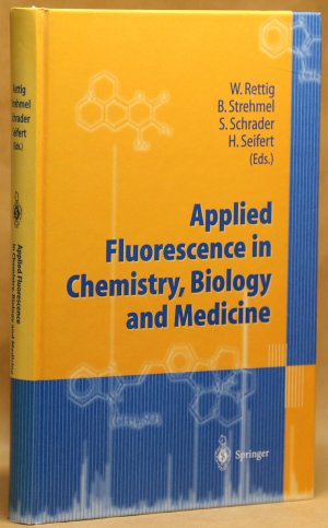 Applied Fluorescence in Chemistry, Biology and Medicine