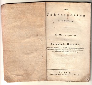 Die Jahreszeiten nach Thomson. In Musik gesetzt von Joseph Haydn, Doktor der Tonkunst.