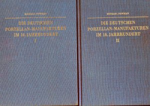 gebrauchtes Buch – Michael Newman – Die deutschen Porzellan-Manufakturen im 18.Jahrhundert - 2 Bände -