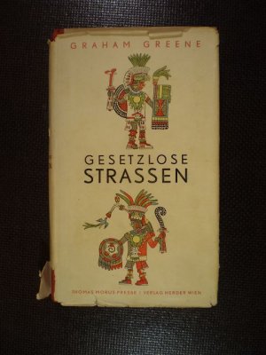 Gesetzlose Strassen. Aufzeichnungen aus Mexiko