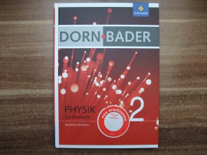 gebrauchtes Buch – Dorn / Bader Physik SI / Dorn / Bader Physik Gymnasaium SI - Ausgabe 2009 für Nordrhein-Westfalen - Ausgabe 2009 für Nordrhein-Westfalen / Schülerband 2