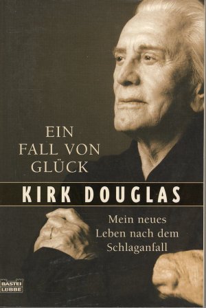 gebrauchtes Buch – Douglas , Kirk – Ein Fall von Glück