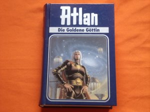 gebrauchtes Buch – Atlan. Die Goldene Göttin.