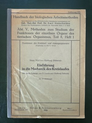 HNDBUCH DER BIOLOGISCHEN ARBEITSMETHODEN. Einführung in die Mechanik des Kreislaufes