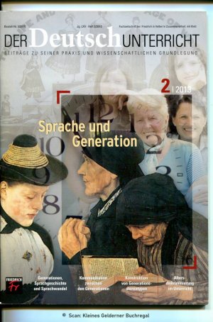 Der Deutschunterricht 2/2013: SPRACHE UND GENERATION