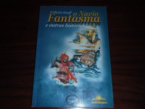 O Navio Fantasma e outras historias - (O Homem do Casaco Vermelho / O Rapto / O Falso Principe, u.a.) - Märchen in Portugiesisch