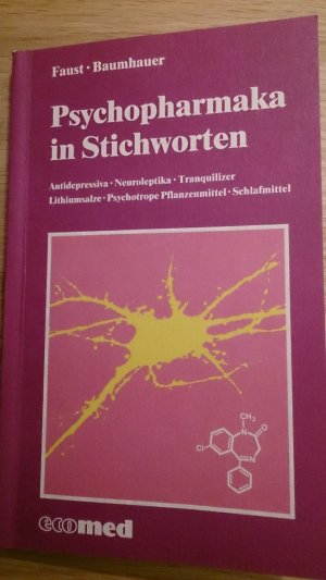 Psychopharmaka in Stichworten