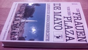 Die Frauen von der Plaza de Mayo. Lesebuch Menschenrechte