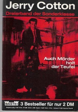 Jerry Cotton - Dreierband der Sonderklasse - Nr. 162: Auch Mörder holt der Teufel (540,541,701)