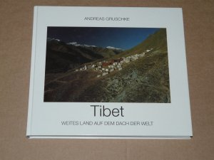 gebrauchtes Buch – Andreas Gruschke – Tibet - Weites Land auf dem Dach der Welt