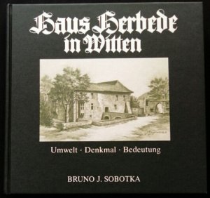 gebrauchtes Buch – Sobotka, Bruno J – Haus Herbede in Witten gebrauchtes Buch – Sobotka, Bruno J – Haus Herbede in Witten