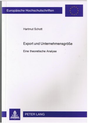 export und unternehmensgrosse eine theoretische analyse hartmut schott buch gebraucht kaufen a02rxvhp01zzq