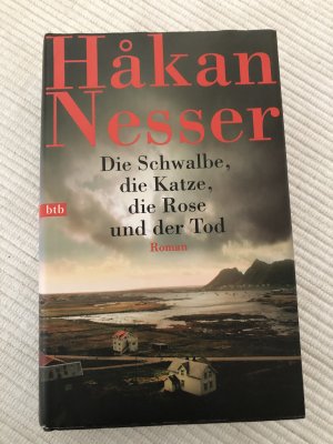 gebrauchtes Buch – Hakan Nesser – Die Schwalbe, die Katze, die Rose und der Tod