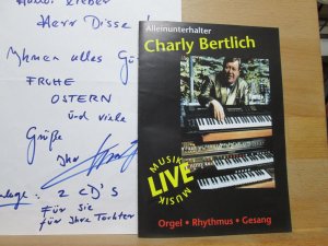 Konvolut Autogramme Charly Bertlich (1945-2001) Todesanzeige etc. /// Autogramm Autograph signiert signed signee