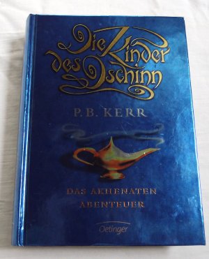 gebrauchtes Buch – Kerr, P B – Die Kinder des Dschinn - Das Akhenaten-Abenteuer