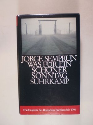 Die grosse Reise. Was für ein schöner Sonntag. Jorge Semprun erzählt seine deutsche Geschichte