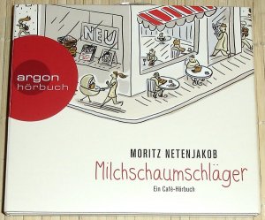 Milchschaumschläger - Ein Café-Hörbuch