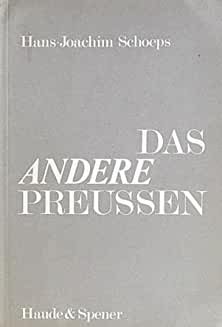 Das andere Preussen : konservative Gestalten und Probleme im Zeitalter Friedrich Wilhelms IV.