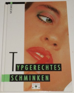 gebrauchtes Buch – Margit Rüdiger – Typgerechtes Schminken