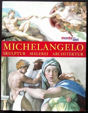 Michelangelo - Skulptur, Malerei, Architektur