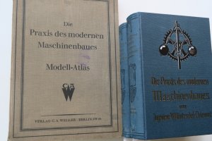 Häntzschel-Clairmont, W. (d.i. Jean Clairmont). Die Praxis des modernen Maschinenbauers. Gemeinverständliche Darstellung der technischen Grundlagen und […]