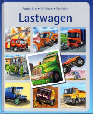 Lastwagen - Entdecken Erfahren Erzählen