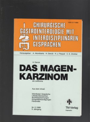 gebrauchtes Buch – Chirugische Gastroenterologie mit interdisziplnären Gesprächen: Das Magenkarzinom