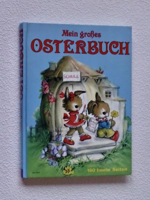 Mein großes Osterbuch