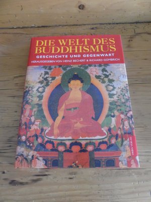 gebrauchtes Buch – Bechert, Heinz; Gombrich – Die Welt des Buddhismus. Geschichte und Gegenwart