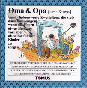 gebrauchtes Buch – Frank, C J; Böhme, Ralf – Oma & Opa