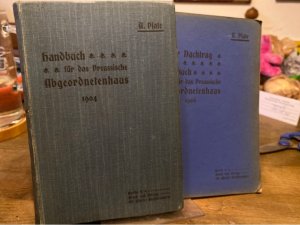 Handbuch für das Preußische Abgeordnetenhaus. Ausgabe für die 20. Legislaturperiode + Erster Nachtrag zum Handbuch 1906.