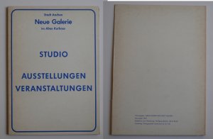 16 signierte Blätter - Stadt Aachen Neue Galerie im Alten Kurhaus Studio Ausstellungen Veranstaltungen