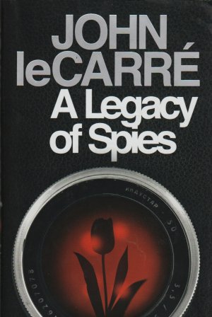 A LEGACY OF SPIES