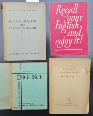 Kurzgrammatik der englischen Sprache + Recall your English and enjoy it! - Amusing English reading compiled by (Minerva-Verl, Berlin, 1946, 20 Seiten) + Hassmann - Englisch (Künstners Hilfsbüchlein ; Heft 7 Verl. Küstner 1936 51 Seiten) + Deutsch-Englisch - Umgangssprache im praktischen Gebrauch (UTA-Verlag 1945, 39 Seiten)