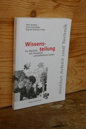 gebrauchtes Buch – Brödner, Peter; Helmstädter, Ernst; Widmaier, Brigitta  – Wissensteilung. Zur Dynamik von Innovationen und kollektivem Lernen (Arbeit und Technik, Bd. 13)