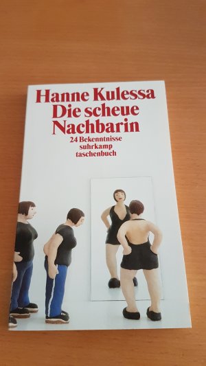 gebrauchtes Buch – Hanne Kulessa – Die scheue Nachbarin - 24 Bekenntnisse