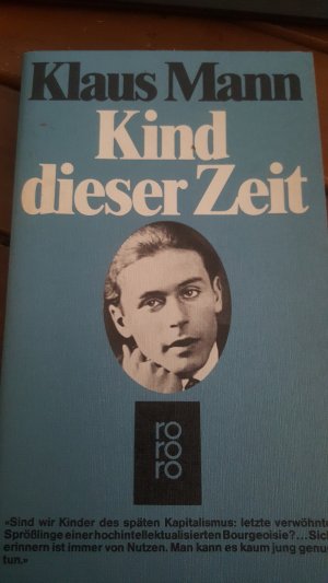 gebrauchtes Buch – Klaus Mann – Kind dieser Zeit